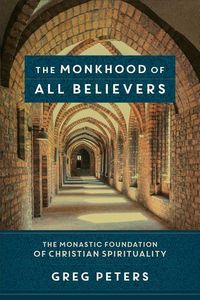 Produktbild: The Monkhood of All Believers