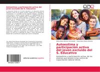 Produktbild: Autoestima y participaci&oacute;n activa del joven excluido del S. Educativo