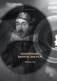 Produktbild: Shakespeare, Bakhtin, and Film