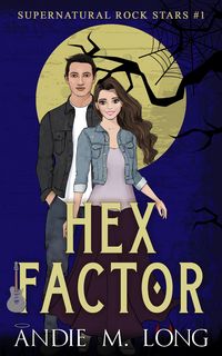 Produktbild: Hex Factor (Supernatural Rock Stars, #1)