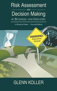 Produktbild: Risk Assessment and Decision Making in Business and Industry