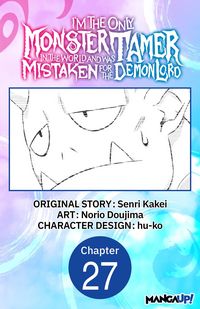 Produktbild: I'm the Only Monster Tamer in the World and Was Mistaken for the Demon Lord #027