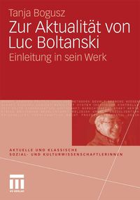 Produktbild: Zur Aktualit&auml;t von Luc Boltanski