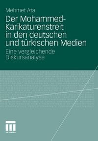 Produktbild: Der Mohammed-Karikaturenstreit in den deutschen und t&uuml;rkischen Medien