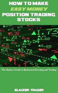 Produktbild: How to make Easy Money Position Trading Stocks