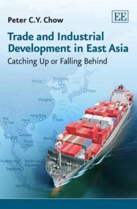 Produktbild: Chow, P:  Trade and Industrial Development in East Asia