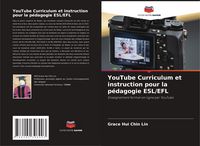 Produktbild: YouTube Curriculum et instruction pour la p&eacute;dagogie ESL/EFL