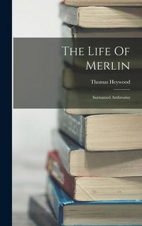 Produktbild: The Life Of Merlin