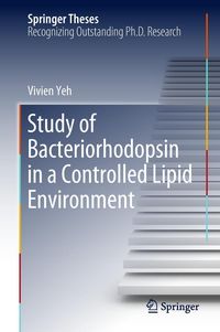 Produktbild: Study of Bacteriorhodopsin in a Controlled Lipid Environment