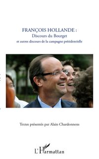 Produktbild: Fran&ccedil;ois Hollande : discours du Bourget et autres discours de la campagne pr&eacute;sidentielle