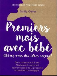 Produktbild: Premiers mois avec b&eacute;b&eacute; : lib&eacute;rez-vous des id&eacute;es re&ccedil;ues !