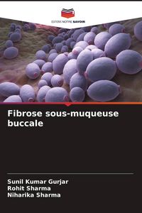 Produktbild: Fibrose sous-muqueuse buccale