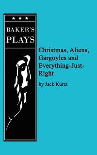 Produktbild: Christmas, Aliens, Gargoyles and Everything-Just-Right