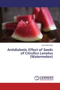 Produktbild: Antidiabetic Effect of Seeds of Citrullus Lanatus (Watermelon)
