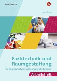 Produktbild: Farbtechnik und Raumgestaltung f&uuml;r Berufsfachschulen und das Berufsgrundbildungsjahr