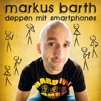 Produktbild: Deppen mit Smartphones