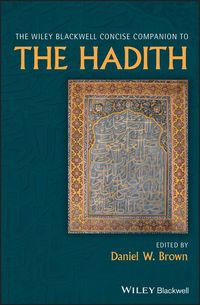 Produktbild: The Wiley Blackwell Concise Companion to The Hadith