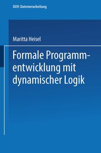 Produktbild: Formale Programmentwicklung mit dynamischer Logik