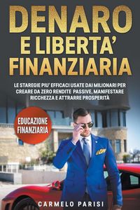 Produktbild: Denaro e libert&agrave; finanziaria