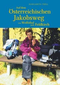 Produktbild: Auf dem &Ouml;stereichischen Jakobsweg von Wolfsthal nach Feldkirch