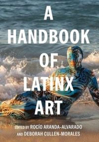 Produktbild: A Handbook of Latinx Art