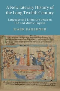 Produktbild: A New Literary History of the Long Twelfth Century