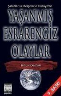 Produktbild: Sahitler ve Belgelerle T&uuml;rkiyede Yasanmis Esrarengiz Olaylar