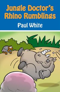 Produktbild: White, P: Jungle Doctor's Rhino Rumblings