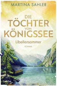 Produktbild: Die T&ouml;chter vom K&ouml;nigssee - Libellensommer