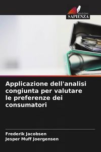 Produktbild: Applicazione dell'analisi congiunta per valutare le preferenze dei consumatori