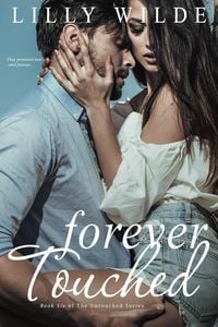Produktbild: Forever Touched (The Untouched Series, #6)