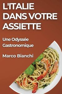 Produktbild: L'Italie dans Votre Assiette