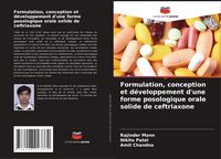 Produktbild: Formulation, conception et d&eacute;veloppement d'une forme posologique orale solide de ceftriaxone