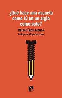 Produktbild: &iquest;Qu&eacute; hace una escuela como t&uacute; en un siglo como este?