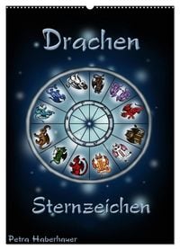 Produktbild: Drachen-Sternzeichen (Wandkalender 2027 DIN A2 hoch), CALVENDO Monatskalender