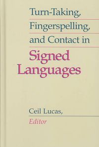 Produktbild: Turn-Taking, Fingerspelling, and Contact in Signed Languages