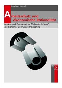 Produktbild: Arbeitsschutz und &ouml;konomische Rationalit&auml;t