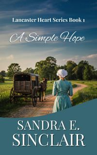 Produktbild: A Simple Hope (The Lancaster Hearts Series, #1)