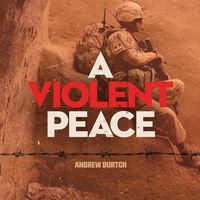 Produktbild: A Violent Peace: Canada from the Cold War to the Present