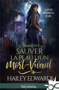 Produktbild: Comment sauver la peau d un mort