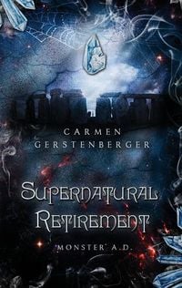 Bild vom Artikel Supernatural Retirement vom Autor Carmen Gerstenberger