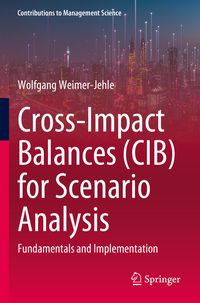 Produktbild: Cross-Impact Balances (CIB) for Scenario Analysis