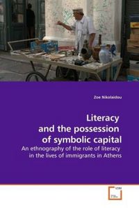 Produktbild: Nikolaidou, Z: Literacy and the possession of symbolic cap