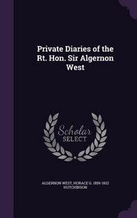 Produktbild: Private Diaries of the Rt. Hon. Sir Algernon West