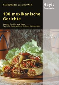 Produktbild: 100 mexikanische Gerichte