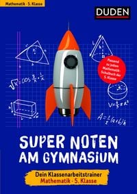 Produktbild: Super Noten am Gymnasium &ndash; Klassenarbeitstrainer Mathematik 5. Klasse