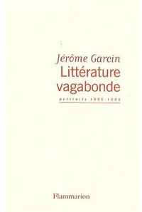 Produktbild: Litt&eacute;rature vagabonde : portraits 1985-1995