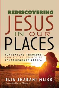 Produktbild: Rediscovering Jesus in Our Places
