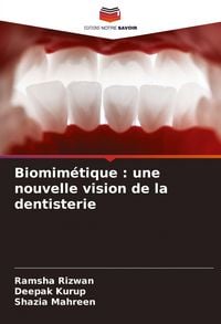 Produktbild: Biomim&eacute;tique : une nouvelle vision de la dentisterie