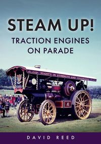 Produktbild: Steam Up! Traction Engines on Parade